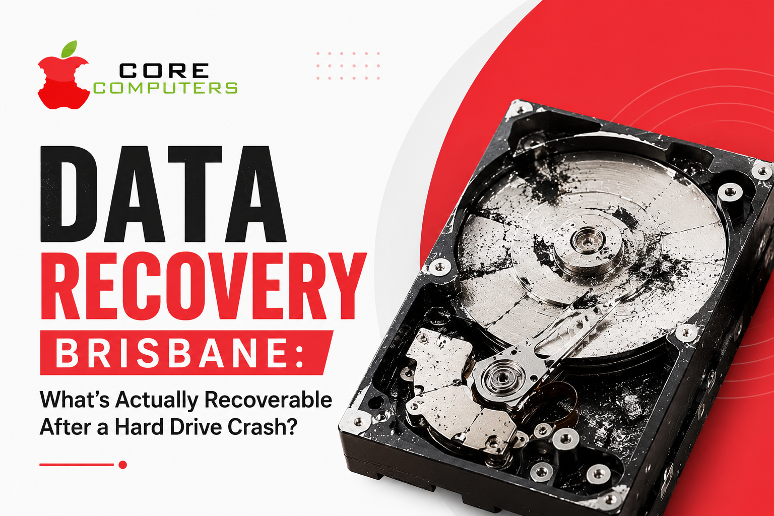 Data Recovery Brisbane: What’s Actually Recoverable After a Hard Drive Crash?